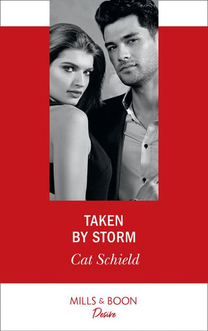 Taken By Storm (Dynasties: Secrets of the A-List, Book 2) (Mills & Boon Desire) (9781474092395)