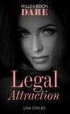 Legal Attraction (Legal Lovers, Book 2) (Mills & Boon Dare) by Lisa Childs