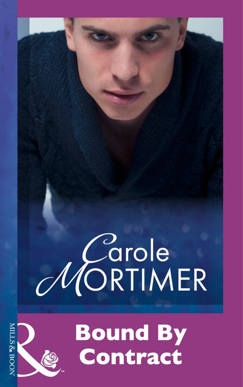 Bound By Contract (Mills & Boon Modern): First edition by Carole Mortimer (9781474029575)