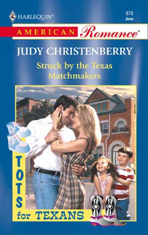 Struck By The Texas Matchmakers (Mills & Boon American Romance): First edition by Judy Christenberry (9781472075611)