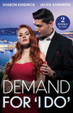 Demand For 'I Do': Greek's Bartered Bride / King, Enemy, Husband (Mills & Boon Modern) by Sharon Kendrick and Jackie Ashenden (9780263344660)
