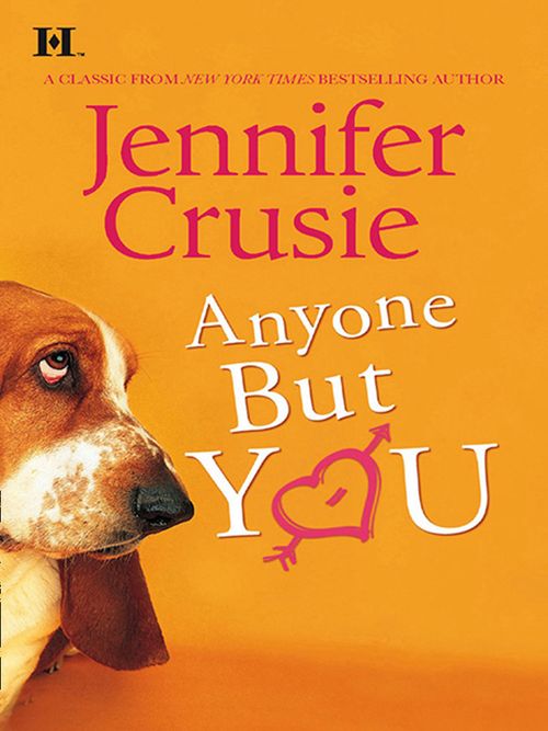 Anyone But You: First edition by Jennifer Crusie (9781472053817)