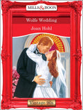 Wolfe Wedding (Mills & Boon Vintage Desire) by Joan Hohl