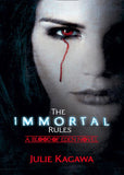 The Immortal Rules (Blood of Eden, Book 1) by Julie Kagawa
