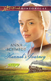 Hannah's Journey (Amish Brides of Celery Fields, Book 1) (Mills & Boon Love Inspired) by Anna Schmidt