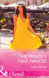 The Prince's Fake Fiancée (Mills & Boon Cherish) by Leah Ashton