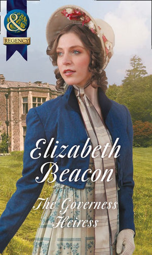 The Governess Heiress (A Year of Scandal, Book 6) (Mills & Boon Historical) (9781474053914)