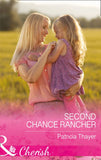 Second Chance Rancher (Rocky Mountain Twins, Book 2) (Mills & Boon Cherish) (9781474041669)