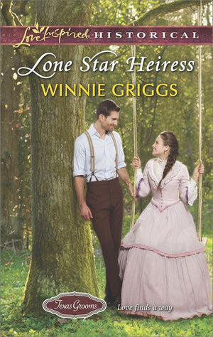 Lone Star Heiress (Texas Grooms (Love Inspired Historical), Book 4) (Mills & Boon Love Inspired Historical): First edition (9781472073006)