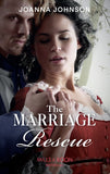 The Marriage Rescue (Mills & Boon Historical) (9781474089005)