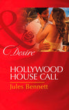 Hollywood House Call (Mills & Boon Desire): First edition (9781472011824)