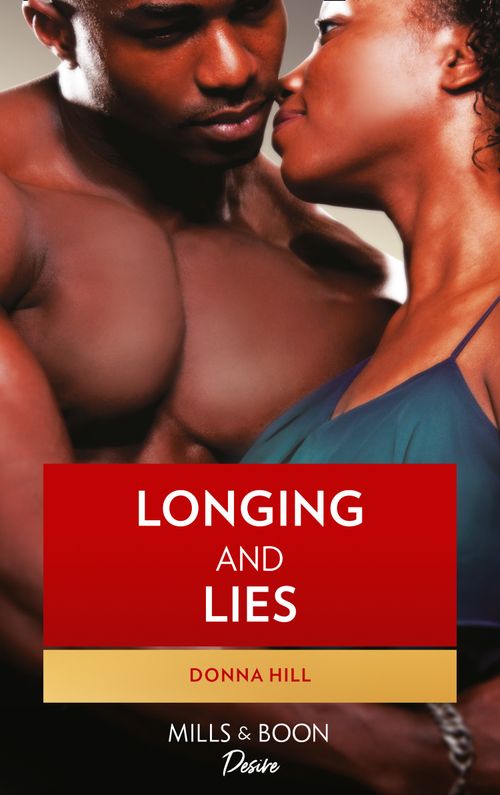 Longing And Lies (The Ladies of TLC, Book 4): First edition (9781408921654)