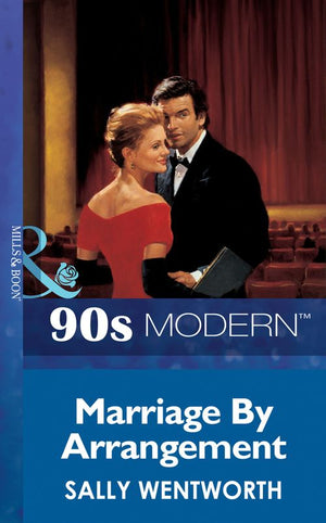 Marriage By Arrangement (Mills & Boon Vintage 90s Modern): First edition (9781408987438)