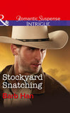 Stockyard Snatching (Cattlemen Crime Club, Book 1) (Mills & Boon Intrigue) (9781474039758)