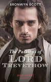 The Passions Of Lord Trevethow (Mills & Boon Historical) (The Cornish Dukes, Book 2) (9780008901288)