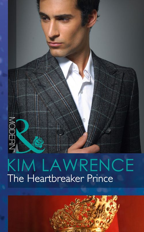 The Heartbreaker Prince (Mills & Boon Modern) (Royal & Ruthless, Book 3): First edition (9781472042576)