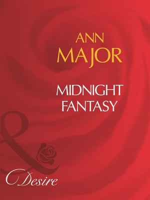 Midnight Fantasy (Mills & Boon Desire): First edition (9781408960806)