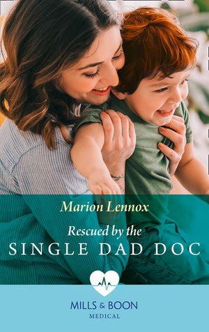 Rescued By The Single Dad Doc (Mills & Boon Medical) (9780008902032)