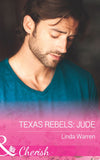 Texas Rebels: Jude (Texas Rebels, Book 4) (Mills & Boon Cherish) (9781474041003)