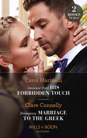 Innocent Until His Forbidden Touch / Emergency Marriage To The Greek: Innocent Until His Forbidden Touch (Scandalous Sicilian Cinderellas) / Emergency Marriage to the Greek (Mills & Boon Modern) (9780008925420)