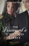 The Viscount’s Veiled Lady (Whitby Weddings, Book 3) (Mills & Boon Historical) (9781474088718)