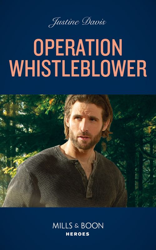 Operation Whistleblower (Cutter's Code, Book 13) (Mills & Boon Heroes) (9780008913281)