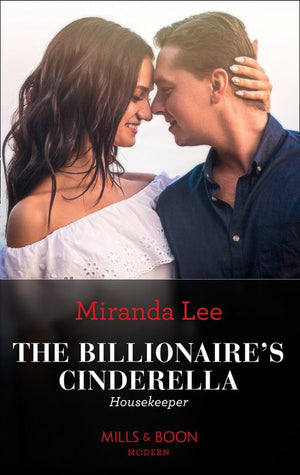 The Billionaire's Cinderella Housekeeper (Housekeeper Brides for Billionaires) (Mills & Boon Modern) (9780008913779)