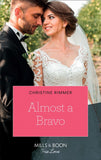 Almost A Bravo (The Bravos of Valentine Bay, Book 2) (Mills & Boon True Love) (9781474078214)
