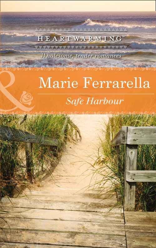 Safe Harbour (Mills & Boon Heartwarming) (Ladera by the Sea, Book 3): First edition (9781472094742)