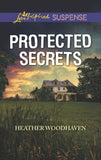 Protected Secrets (Mills & Boon Love Inspired Suspense) (9781474085601)