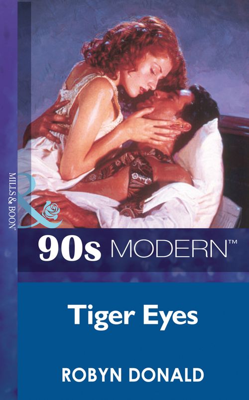 Tiger Eyes (Mills & Boon Vintage 90s Modern): First edition (9781408984505)