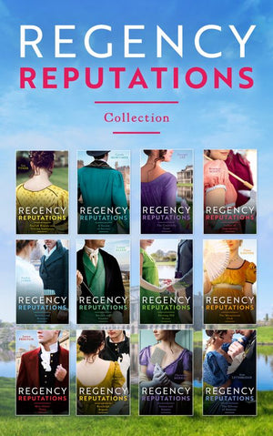 The Regency Reputations Collection (Mills & Boon Collections) by Liz Tyner, Carole Mortimer, Georgie Lee, Bronwyn Scott, Sophia James, Louise Allen, Sarah Mallory, Diane Gaston, Janice Preston, Julia Justiss et al (9780263305883)