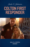 Colton First Responder (The Coltons of Mustang Valley, Book 4) (Mills & Boon Heroes) (9780008904968)