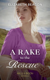 A Rake To The Rescue (Mills & Boon Historical) (9781474088626)