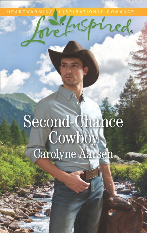 Second-Chance Cowboy (Mills & Boon Love Inspired) (Cowboys of Cedar Ridge, Book 2) (9781474067874)