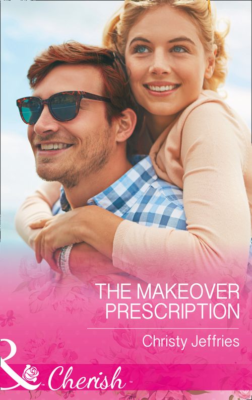 The Makeover Prescription (Sugar Falls, Idaho, Book 5) (Mills & Boon Cherish) (9781474059190)