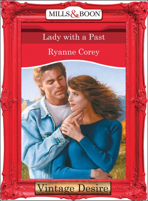 Lady With A Past (Mills & Boon Desire): First edition (9781472037312)