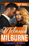 Hot Picks: A Convenient Marriage: Surrendering All But Her Heart / Enemies at the Altar / Deserving of His Diamonds? by Melanie Milburne (9780008906818)