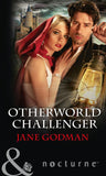 Otherworld Challenger (Mills & Boon Nocturne) (9781474055543)