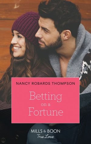 Betting On A Fortune (Mills & Boon True Love) (The Fortunes of Texas: Rambling Rose, Book 5) (9780008903442)