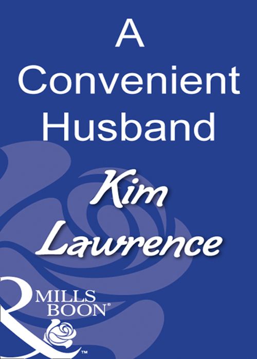 A Convenient Husband (An Innocent in His Bed, Book 4) (Mills & Boon Modern): First edition (9781408931356)