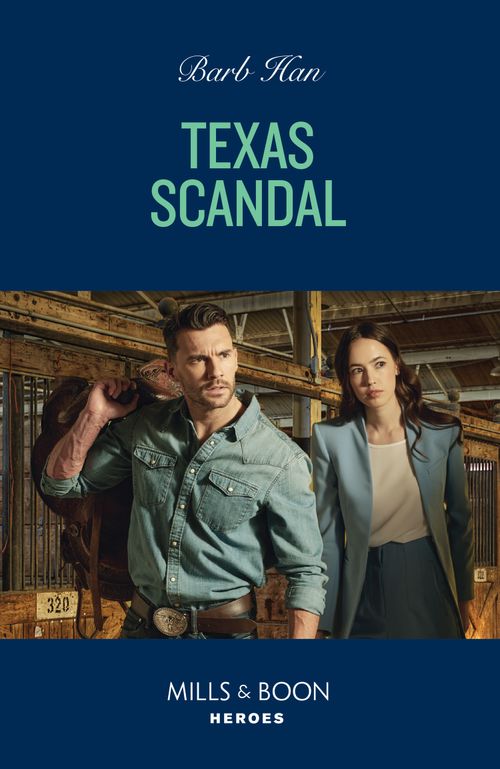 Texas Scandal (The Cowboys of Cider Creek, Book 4) (Mills & Boon Heroes) (9780008933784)