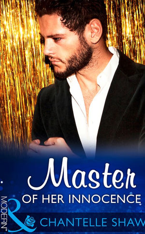 Master Of Her Innocence (Bought by the Brazilian, Book 2) (Mills & Boon Modern) (9781474043960)
