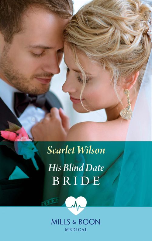 His Blind Date Bride (Mills & Boon Medical) (9780008915063)