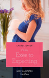 From Exes To Expecting (Sutter Creek, Montana, Book 1) (Mills & Boon True Love) (9781474077439)
