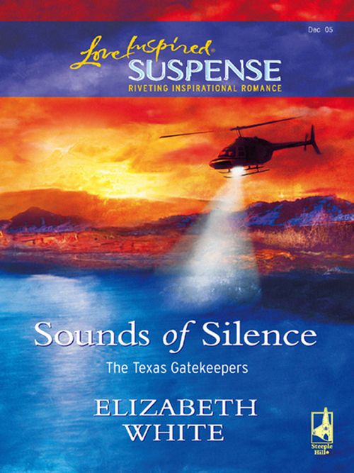 Sounds Of Silence (The Texas Gatekeepers, Book 2) (Mills & Boon Love Inspired): First edition (9781408966068)