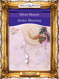 Silver Hearts (Mills & Boon Vintage 90s Modern): First edition (9781408989456)