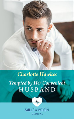 Tempted By Her Convenient Husband (Mills & Boon Medical) (9780008915834)