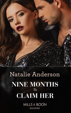 Nine Months To Claim Her (Rebels, Brothers, Billionaires, Book 2) (Mills & Boon Modern) (9780008914233)