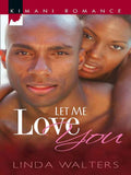 Let Me Love You: First edition (9781472089748)